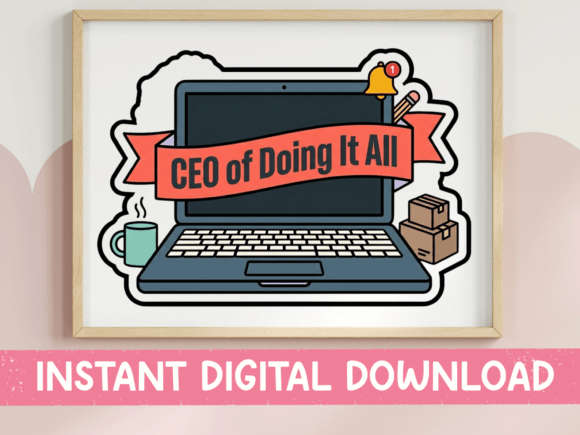 CEO of Doing It All Laptop Sticker: Graphics for T-Shirt Designs